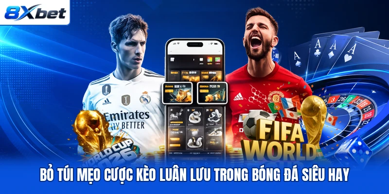 Bỏ túi mẹo cược kèo luân lưu trong bóng đá siêu hay Bỏ túi mẹo cược kèo luân lưu trong bóng đá siêu hay