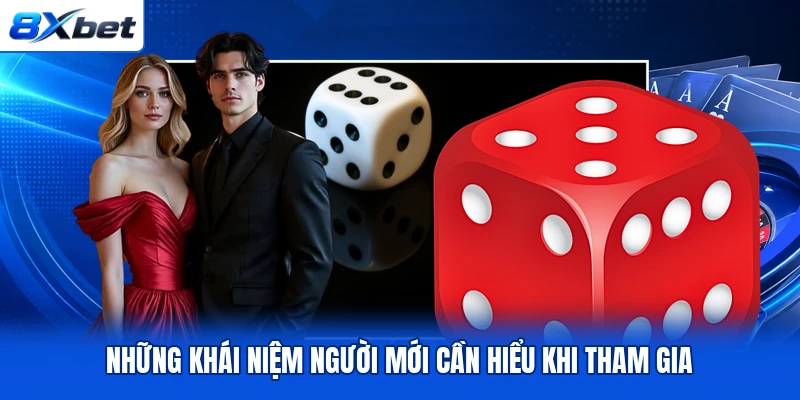 Những khái niệm người mới cần hiểu khi tham gia Những khái niệm người mới cần hiểu khi tham gia
