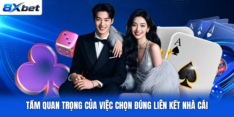 Tầm quan trọng của việc chọn đúng liên kết nhà cái Tầm quan trọng của việc chọn đúng liên kết nhà cái